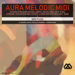 Aura - 4 Chords - 3 Notes-Chord - 16 Bars - G-sharp_Mixolydian_Flavored - Vuwok Pack