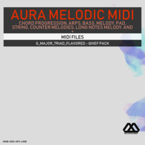 Aura - 4 Chords - 3 Notes-Chord - 16 Bars - G_Major_Triad_Flavored - Qivef Pack