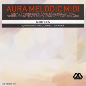 Aura - 4 Chords - 3 Notes-Chord - 16 Bars - G_Minor_Pentatonic_Flavored - Kocix Pack