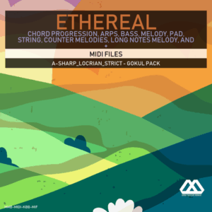 Ethereal - A-sharp_Locrian_Strict - Gokul Pack