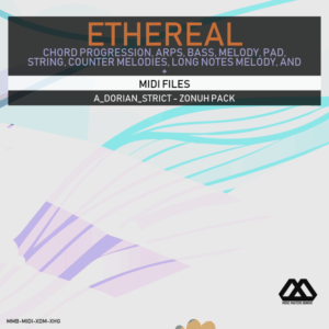 Ethereal - A_Dorian_Strict - Zonuh Pack
