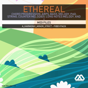 Ethereal - A_Harmonic_Minor_Strict - Fibev Pack