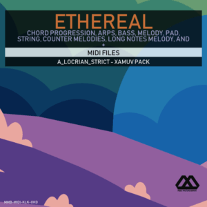 Ethereal - A_Locrian_Strict - Xamuv Pack