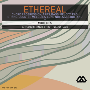 Ethereal - A_Melodic_Minor_Strict - Qamux Pack