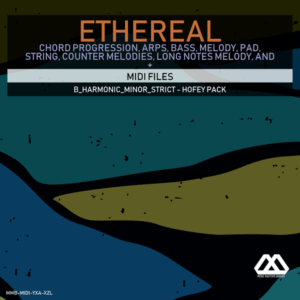 Ethereal - B_Harmonic_Minor_Strict - Hofey Pack