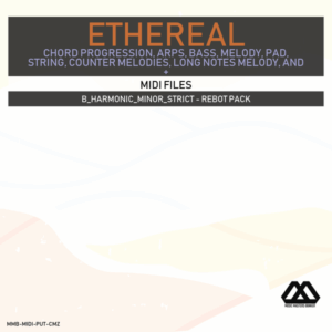 Ethereal - B_Harmonic_Minor_Strict - Rebot Pack