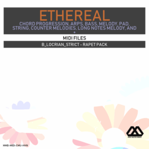 Ethereal - B_Locrian_Strict - Rapet Pack