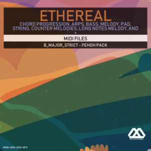 Ethereal - B_Major_Strict - Pehoh Pack