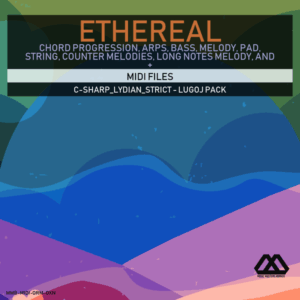 Ethereal - C-sharp_Lydian_Strict - Lugoj Pack