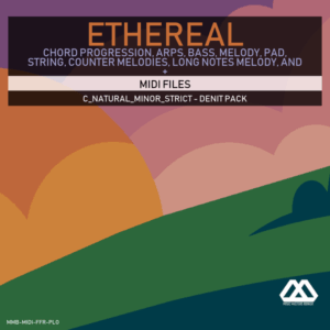 Ethereal - C_Natural_Minor_Strict - Denit Pack