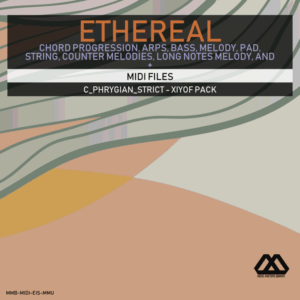 Ethereal - C_Phrygian_Strict - Xiyof Pack