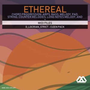 Ethereal - D_Locrian_Strict - Cizen Pack