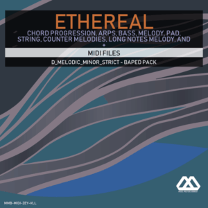Ethereal - D_Melodic_Minor_Strict - Baped Pack