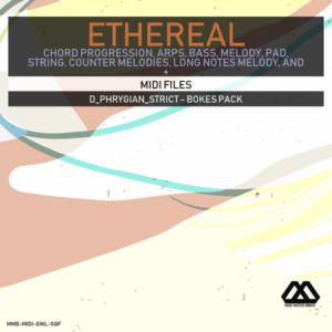 Ethereal - D_Phrygian_Strict - Bokes Pack