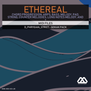 Ethereal - D_Phrygian_Strict - Qokak Pack
