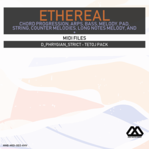 Ethereal - D_Phrygian_Strict - Tetoj Pack