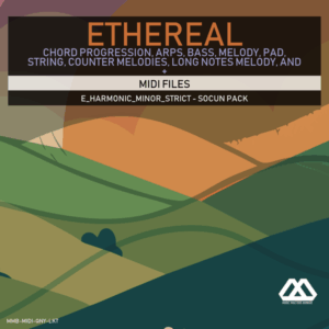 Ethereal - E_Harmonic_Minor_Strict - Socun Pack