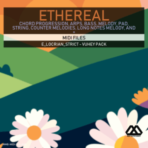 Ethereal - E_Locrian_Strict - Vuhey Pack