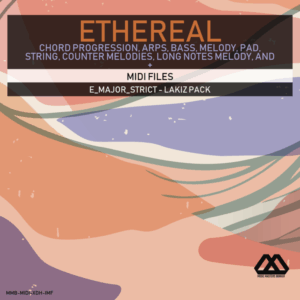 Ethereal - E_Major_Strict - Lakiz Pack