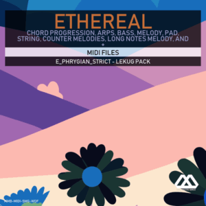 Ethereal - E_Phrygian_Strict - Lekug Pack