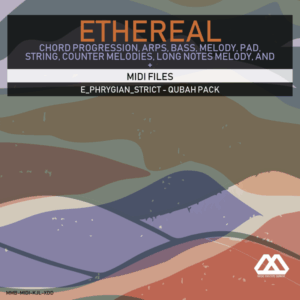 Ethereal - E_Phrygian_Strict - Qubah Pack