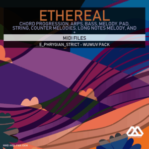 Ethereal - E_Phrygian_Strict - Wuwuv Pack