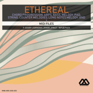 Ethereal - F-sharp_Harmonic_Minor_Strict - Rifub Pack