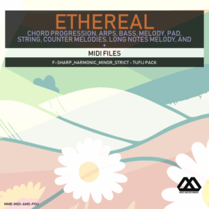 Ethereal - F-sharp_Harmonic_Minor_Strict - Tufij Pack