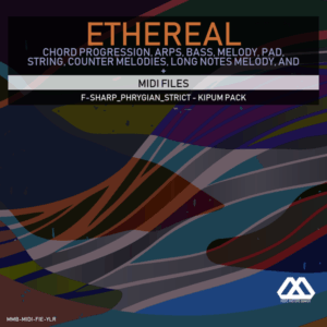 Ethereal - F-sharp_Phrygian_Strict - Kipum Pack