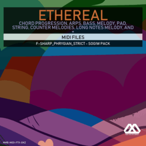 Ethereal - F-sharp_Phrygian_Strict - Sogiw Pack