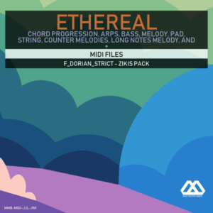 Ethereal - F_Dorian_Strict - Zikis Pack