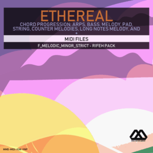 Ethereal - F_Melodic_Minor_Strict - Rifeh Pack