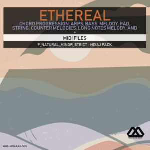 Ethereal - F_Natural_Minor_Strict - Hixaj Pack