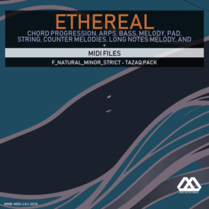 Ethereal - F_Natural_Minor_Strict - Tazaq Pack