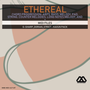Ethereal - G-sharp_Dorian_Strict - Kaxun Pack