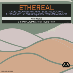 Ethereal - G-sharp_Lydian_Strict - Hubid Pack