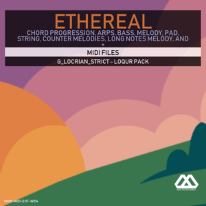 Ethereal - G_Locrian_Strict - Loqur Pack