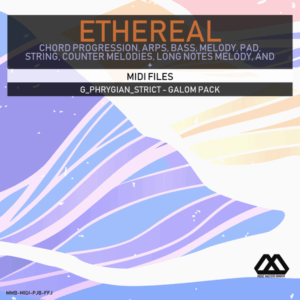 Ethereal - G_Phrygian_Strict - Galom Pack