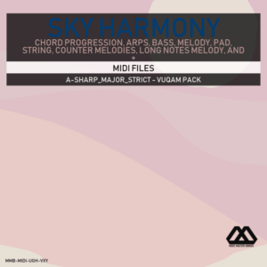 Sky Harmony - 4 Chords - 5 Notes-Chords - 16 Bars - Strict - A-sharp_Major_Strict - Vuqam Pack