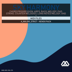 Sky Harmony - 4 Chords - 5 Notes-Chords - 16 Bars - Strict - A_Major_Strict - Nenox Pack