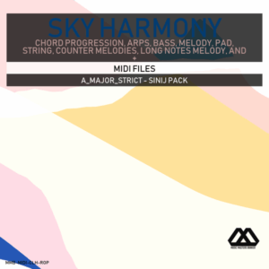Sky Harmony - 4 Chords - 5 Notes-Chords - 16 Bars - Strict - A_Major_Strict - Sinij Pack