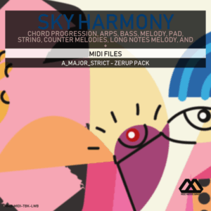Sky Harmony - 4 Chords - 5 Notes-Chords - 16 Bars - Strict - A_Major_Strict - Zerup Pack