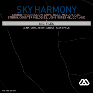 Sky Harmony - 4 Chords - 5 Notes-Chords - 16 Bars - Strict - A_Natural_Minor_Strict - Cixav Pack