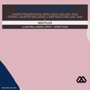 Sky Harmony - 4 Chords - 5 Notes-Chords - 16 Bars - Strict - A_Natural_Minor_Strict - Semey Pack
