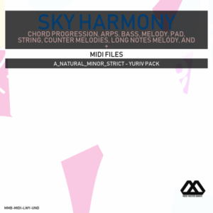 Sky Harmony - 4 Chords - 5 Notes-Chords - 16 Bars - Strict - A_Natural_Minor_Strict - Yuriv Pack