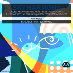 Sky Harmony - 4 Chords - 5 Notes-Chords - 16 Bars - Strict - B_Major_Strict - Becax Pack