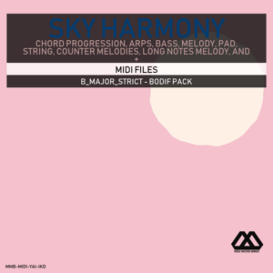 Sky Harmony - 4 Chords - 5 Notes-Chords - 16 Bars - Strict - B_Major_Strict - Bodif Pack