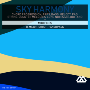 Sky Harmony - 4 Chords - 5 Notes-Chords - 16 Bars - Strict - B_Major_Strict - Fakob Pack