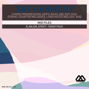 Sky Harmony - 4 Chords - 5 Notes-Chords - 16 Bars - Strict - B_Major_Strict - Feraf Pack