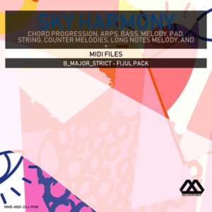 Sky Harmony - 4 Chords - 5 Notes-Chords - 16 Bars - Strict - B_Major_Strict - Fijul Pack